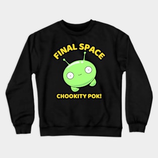 Final Space Mooncake Chookity Pok - Funny Crewneck Sweatshirt